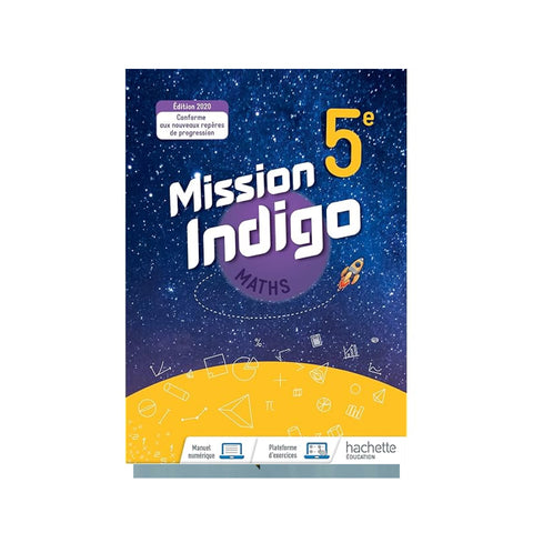 Maths 5ème CYCLE 4 Mission Indigo
