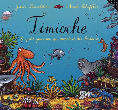 Timioche, le petit poisson qui racontait...