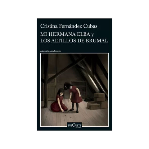 Mi hermana Elba y los altillos de Brumal