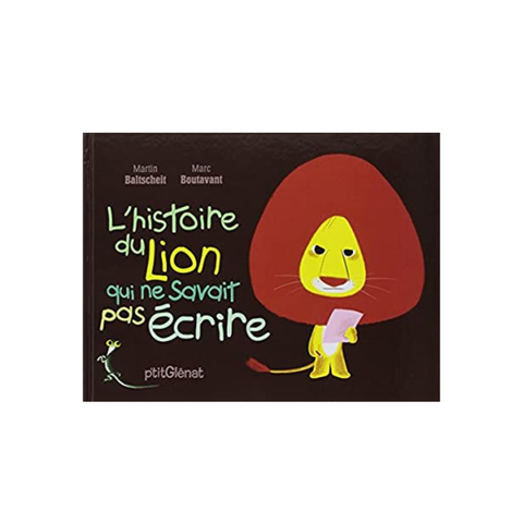 L'histoire du lion qui ne savait pas écrire