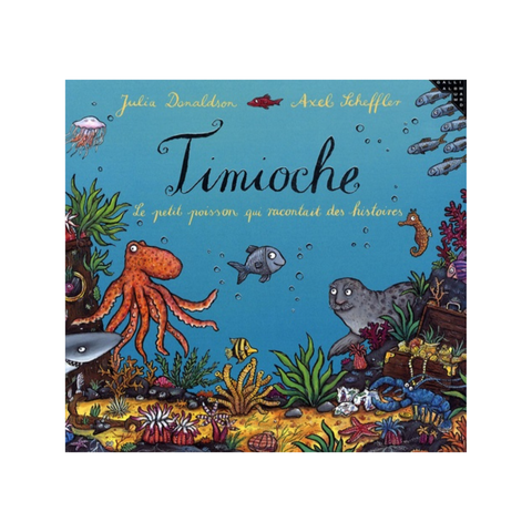 Timioche, le petit poisson qui racontait...