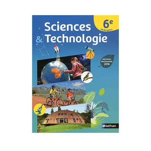 Sciences et technologie 6ème - Fin de Cycle 3